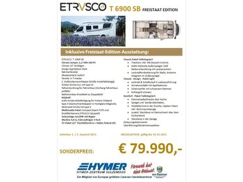 Etrusco T 6900 SB FREISTAAT EDITION*FRÜHJAHR23*  - Puoli-integroitu asuntoauto